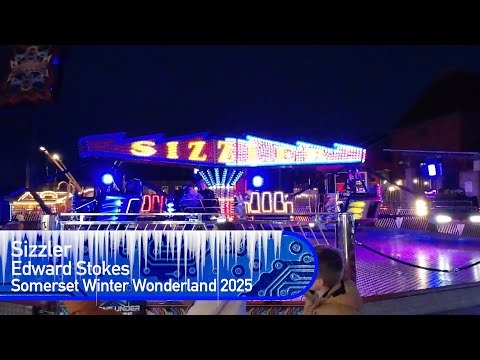 Sizzler - Edward Stokes @ Somerset Winter Wonderland 2025