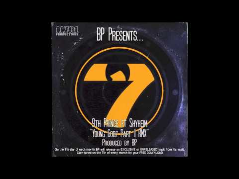 9th Prince ft Shyheim "Young Godz Part II RMX" Produced by BP