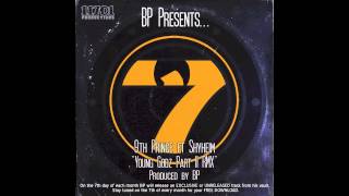 9th Prince ft Shyheim &quot;Young Godz Part II RMX&quot; Produced by BP