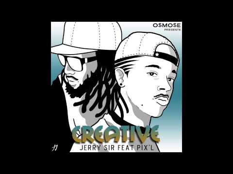 Jerry'Sir ft. Pix'L- Creative (Di Creature Riddim) JAN 2015
