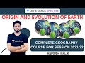 L1 Origin And Evolution Of Earth Complete Geography Course For Session 2021 22 Anirudh Malik