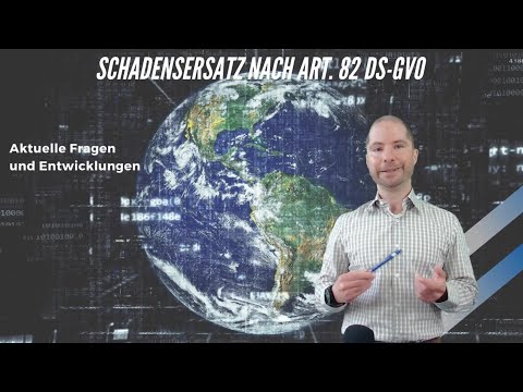 Schadensersatz nach Art 82 DSGVO
