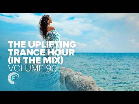 UPLIFTING TRANCE HOUR IN THE MIX VOL. 90 [FULL SET]