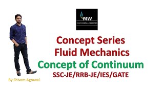 CSF-3-Concept of Continuum || Fluid Mechanics || Concept series || Quick Revision