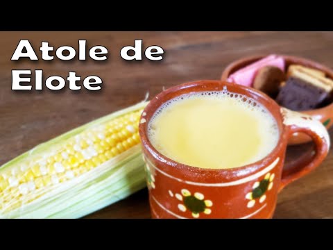 Receta de Como Hacer Atole de Elote | Atol de Elote con Leche | Mexican Corn Atole Recipe