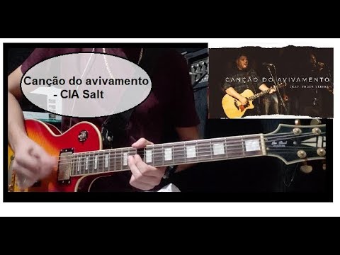 Canção Do Avivamento - Cia Salt