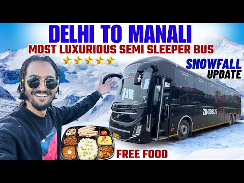 Delhi To Manali By Volvo Bus | Delhi To Manali Luxury Bus | Delhi To Manali Zingbus Max Bus