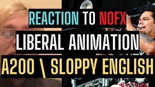 NOFX - A200 \ Sloppy English | Reaction &amp; First Listen