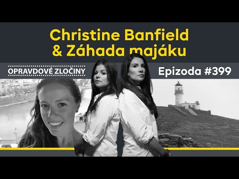 #399 - Christine Banfield & Záhada majáku