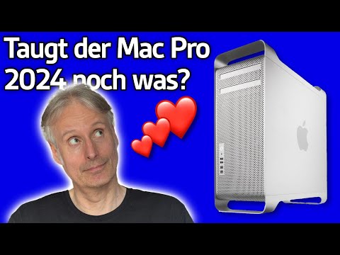 Darum solltest Du den Mac Pro 4,1 auch 2024 noch lieben - Apfeltalk