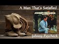 Johnny Paycheck - A Man That's Satisfied