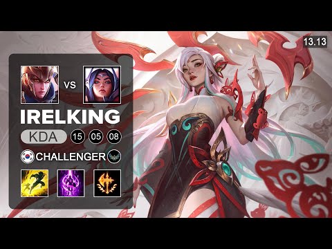 Irelking Irelia vs Quinn Top - KR Challenger - Patch 13.13 Season 13