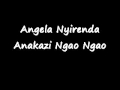Anakazi Ngao Ngao Angela Nyirenda Wmv