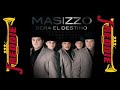 Masizzo - Sera El Destino (Album Completo)