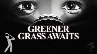 Greener Grass Awaits | Time to golf away the demonic deity!