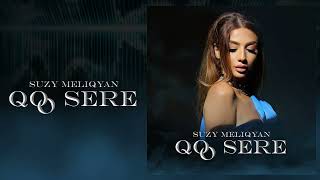 Suzy Meliqyan - Qo Sere (2022)