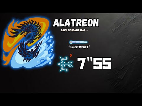 ★MHW IB★ Alatreon 7'55'18 Bow