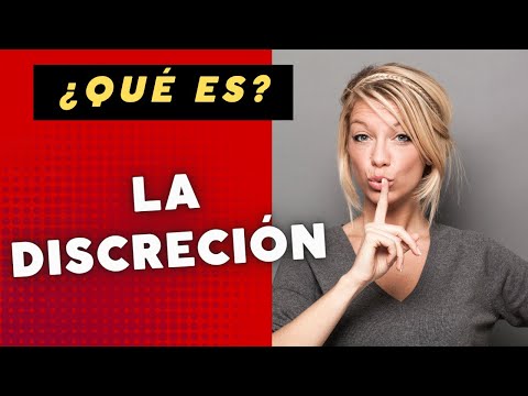 Qué es la DISCRECIÓN