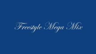 Freestyle Mega Mix