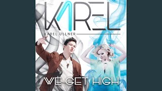 We Get High (Extended)