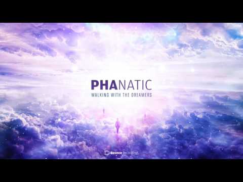 Phanatic - Walking With The Dreamers [Full Mix Album]