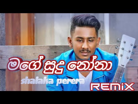 Mage Sudu Nona | Shalaka Perera | Remix