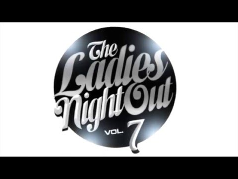 Ladies Night Out Volume 7 - Memorial Weekend - ShoWareCenter
