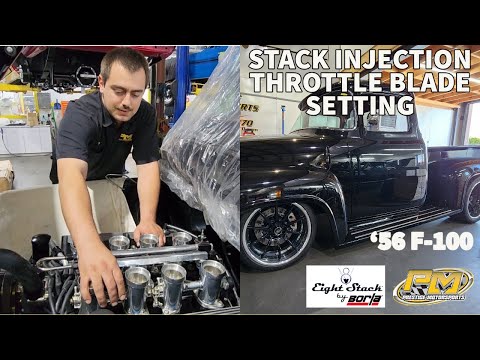 How to Tune and Adjust Throttle Blade Settings on 8 Stack Injection? 1956 Ford F-100 at Prestige