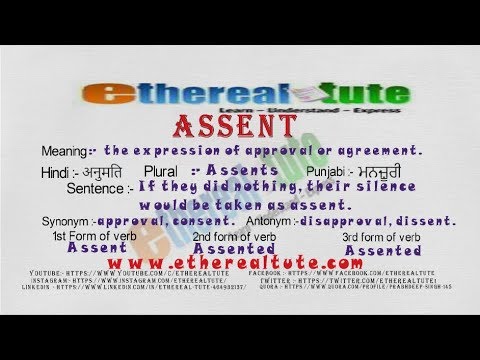 How to Pronounce Assent with meaning, Synonym, Antonym, and verb forms.