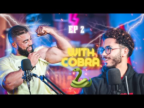 NAWFIT PODCAST - M3a COBRAA 🐍 : EP 2 بغيت نخلي البصمة ذيالي