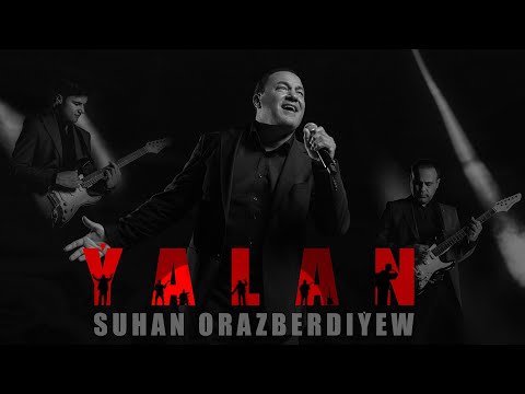 SUHAN ORAZBERDIÝEW - ÝALAN (Official Video)