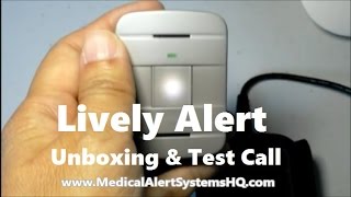 Lively Alert By Great Call - Unboxing & Test Call