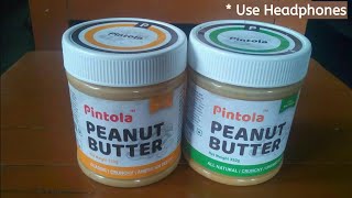 Pintola Peanut Butter All Natural VS Classic l Best Peanut Butter l Review and Health Benifit