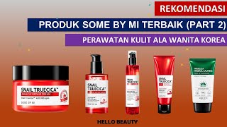 Download lagu 5 PRODUK SOME BY MI TERBAIK (PART 2) | PERAWATAN KULIT ALA WANITA KOREA ( HARGA) mp3 Download lagu 5 PRODUK SOME BY MI TERBAIK (PART 2) | PERAWATAN KULIT ALA WANITA KOREA ( HARGA) mp3