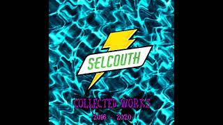 SELCOUTH - COLLECTIVE WORKS 2016-2020