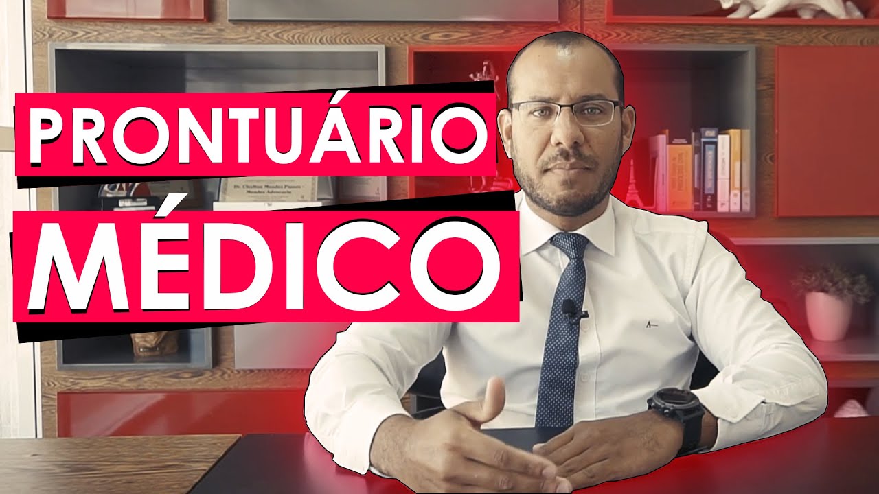 Prontuário Médico / Prontuário do Paciente /Direito Médico