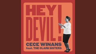 Hey Devil! (feat. The Clark Sisters)