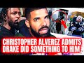 Christopher Alvarez CONFIRMS Drake Did Some DISTURBING Things To Him|Police Were Called|This Is BAD|