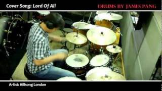 Hillsong London - Lord Of All (Drum cover 2011)