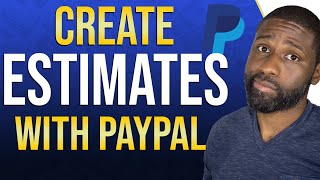 How to create a estimate with PayPal | PayPal tutorial 2020