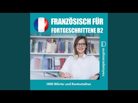 Kapitel 257 - Französisch für Fortgeschrittene B2
