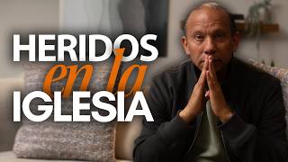 ¿CÓMO SANAR LAS HERIDAS DE LA IGLESIA? | Sixto Porras conversa sobre la importancia de la iglesia.