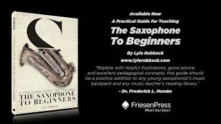 0:00 / 0:55   A Practical Guide for Teaching the Saxophone to Beginners
