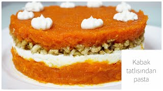 Kabak tatlısını böyle deneyin bayılacaksınız ! Kabak tatlısından pasta / tatlı tarifleri