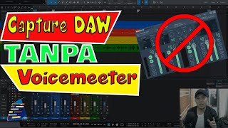 Capture Video DAW tanpa VOICEMEETER
