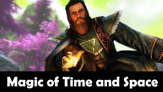 SKYRIM MOD QUICKIE #43 - Magic of Time and Space