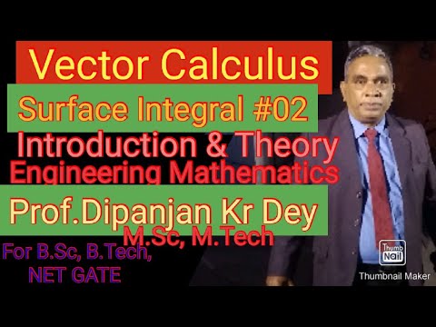 Surface Integral#02,Surface Projected on Cylinder-Vector Calculus,Prof.Dipanjan Dey,Engineering Math