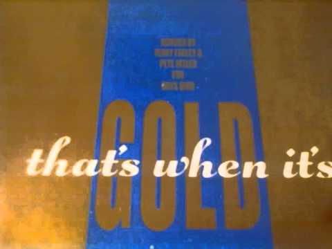 Be Big - Thats When Its Gold - Farley & Heller Remix 1990