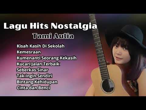 Lagu Hits Nostalgia Cover By Tami Aulia | Lagu Nostalgia 80an Terpopuler Cover By Tami Aulia