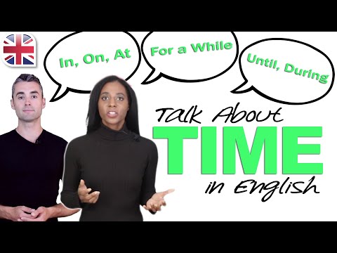 How to Talk About Time in English - Time Prepositions and Phrases